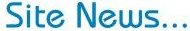 Site News...